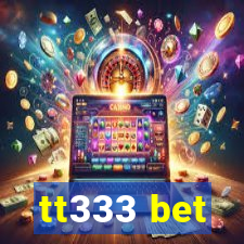 tt333 bet